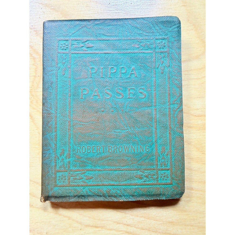 Pippa Passes Robert Browning Little Leather Library Antique Miniature Book Teal